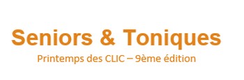 31.05.2023 Séniors & Toniques / CLIC